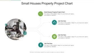 Small Houses Property Project Chart In Powerpoint And Google Slides Cpb