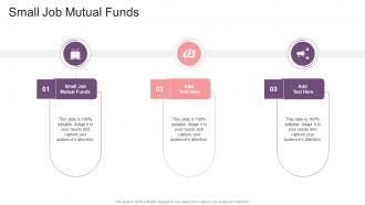 Small Job Mutual Funds In Powerpoint And Google Slides Cpb