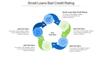 Small Loans Bad Credit Rating Ppt Powerpoint Presentation Gallery Summary Cpb