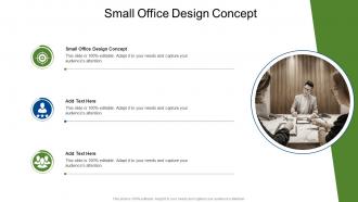 Small Office Design Concept In Powerpoint And Google Slides Cpb