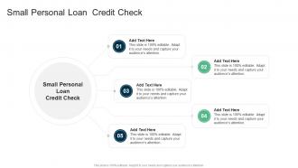 Small Personal Loan Credit Check In Powerpoint And Google Slides Cpb