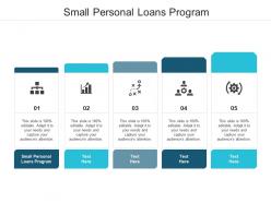 Small personal loans program ppt powerpoint presentation summary clipart images cpb