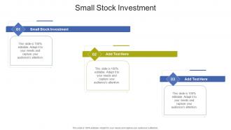 Small Stock Investment In Powerpoint And Google Slides Cpb