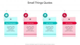 Small Things Quotes In Powerpoint And Google Slides Cpb