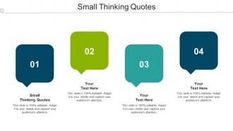 Small Thinking Quotes Ppt Powerpoint Presentation Infographic Template Cpb