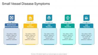 Small Vessel Disease Symptoms In Powerpoint And Google Slides Cpb