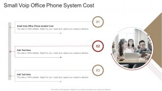 Small Voip Office Phone System Cost In Powerpoint And Google Slides Cpb