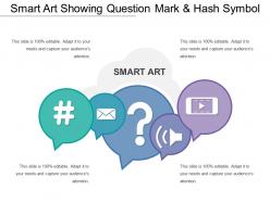 Smart art showing question mark and hash symbol