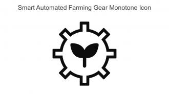 Smart Automated Farming Gear Monotone Icon In Powerpoint Pptx Png And Editable Eps Format