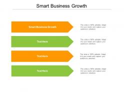 Smart business growth ppt powerpoint presentation summary maker cpb