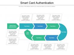 Smart card authentication ppt powerpoint presentation layouts files cpb