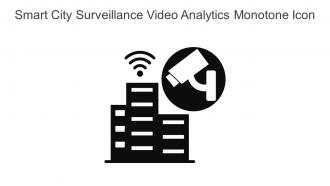 Smart City Surveillance Video Analytics Monotone Icon In Powerpoint Pptx Png And Editable Eps Format