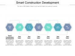 Smart construction development ppt powerpoint presentation example 2015 cpb