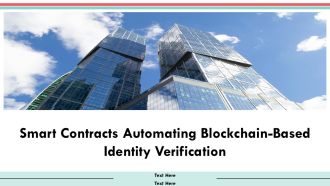 Smart Contracts Automating Blockchain Based Identity Verification PPT PowerPoint AT