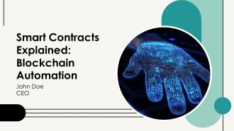 Smart Contracts Explained Blockchain Automation PPT PowerPoint AT