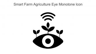 Smart Farm Agriculture Eye Monotone Icon In Powerpoint Pptx Png And Editable Eps Format
