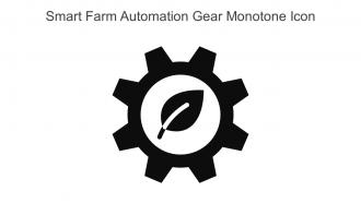 Smart Farm Automation Gear Monotone Icon In Powerpoint Pptx Png And Editable Eps Format