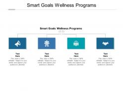 Smart goals wellness programs ppt powerpoint presentation pictures graphics tutorials cpb