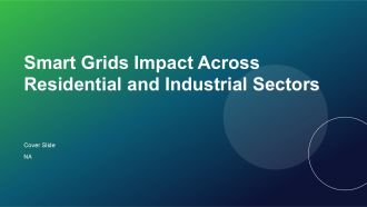 Smart Grids Impact Across Residential And Industrial Sectors PPT Mockup ACP