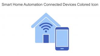 Smart Home Automation Connected Devices Colored Icon In Powerpoint Pptx Png And Editable Eps Format