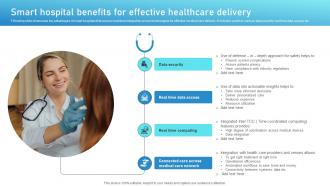 Smart Hospital Benefits For Effective Healthcare Delivery Guide To Networks For IoT Healthcare IoT SS V