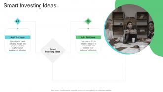 Smart Investing Ideas In Powerpoint And Google Slides Cpb