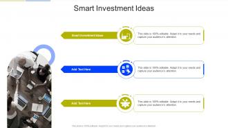 Smart Investment Ideas In Powerpoint And Google Slides Cpb