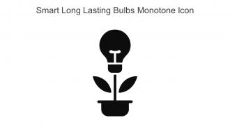 Smart Long Lasting Bulbs Monotone Icon In Powerpoint Pptx Png And Editable Eps Format