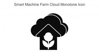 Smart Machine Farm Cloud Monotone Icon In Powerpoint Pptx Png And Editable Eps Format