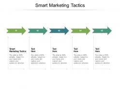 Smart marketing tactics ppt powerpoint presentation slides introduction cpb