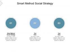 Smart method social strategy ppt powerpoint presentation pictures format cpb