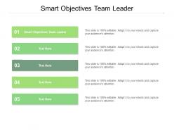 Smart objectives team leader ppt powerpoint presentation gallery diagrams cpb