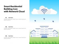 Smart residential building icon with network cloud