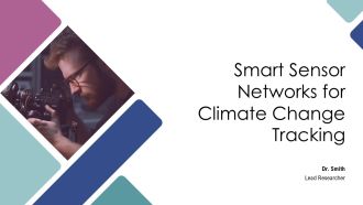 Smart Sensor Networks For Climate Change Tracking PPT Outline AT