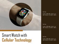 Smart watch with cellular technology