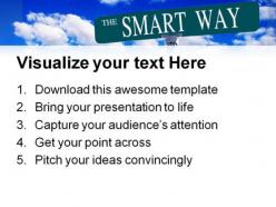 Smart way signpost metaphor powerpoint templates and powerpoint backgrounds 0811