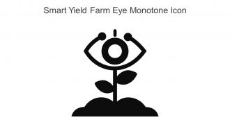Smart Yield Farm Eye Monotone Icon In Powerpoint Pptx Png And Editable Eps Format