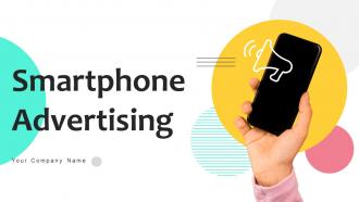 Smartphone Advertising Powerpoint Ppt Template Bundles