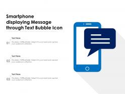Smartphone displaying message through text bubble icon