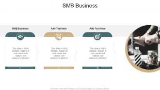 SMB Business In Powerpoint And Google Slides Cpb