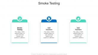 Smoke Testing In Powerpoint And Google Slides Cpb