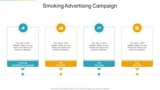 Smoking Advertising Campaign In Powerpoint And Google Slides Cpb