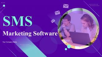 SMS Marketing Software Powerpoint Ppt Template Bundles DK MD