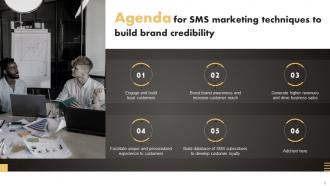 SMS Marketing Techniques To Build Brand Credibility Powerpoint Presentation Slides MKT CD V Aesthatic Appealing