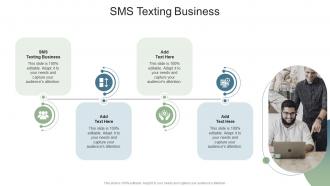 SMS Texting Business In Powerpoint And Google Slides Cpb