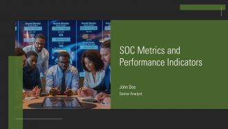 SOC Metrics And Performance Indicators PPT Guidelines AT