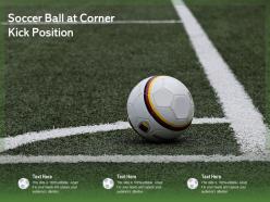 Soccer ball at corner kick position