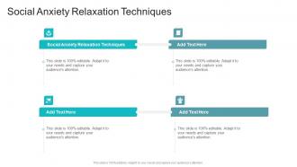 Social Anxiety Relaxation Techniques In Powerpoint And Google Slides Cpb