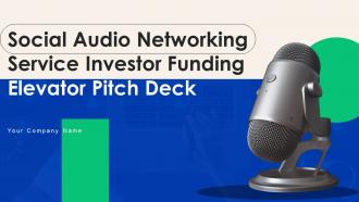 Social Audio Networking Service Investor Funding Elevator Pitch Deck Ppt Template