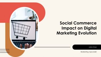 Social Commerce Impact On Digital Marketing Evolution PPT Summary AT